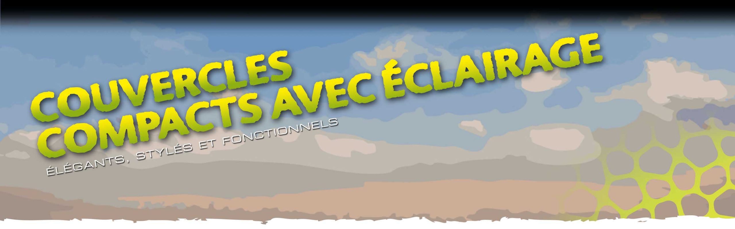 Couvercles Compacts Avec &Eacute;clairage